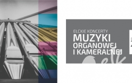 Ełckie Koncerty Muzyki Organowej i Kameralnej