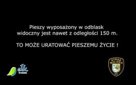 „Bądź bezpieczny na drodze” - odblaski ratują życie