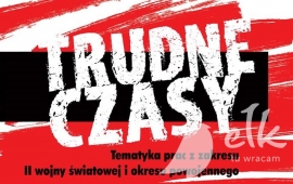 Weź udział w konkursie historycznym "Trudne czasy"