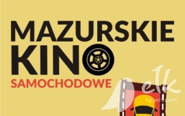 Mazurskie kino samochodowe