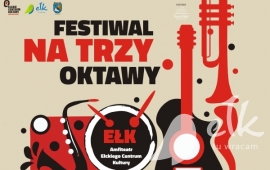 „Ełk na Trzy Oktawy” – festiwal muzyki symfonicznej