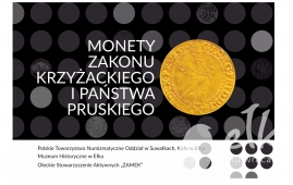 Otwarcie wystawy "Monety zakonu krzyżackiego i państwa pruskiego"