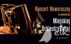 „Koncert Noworoczny Miejskiej Orkiestry Dętej”