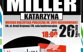 Spotkanie autorskie z psycholog i felietonistką Katarzyną Miller