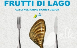 Frutti di Lago czyli Kulinarne Skarby Jezior