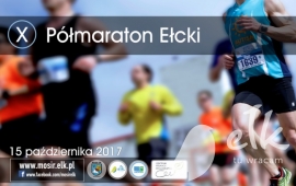 X Półmaraton Ełcki – zgłoszenia przyjmowane są do 11 października