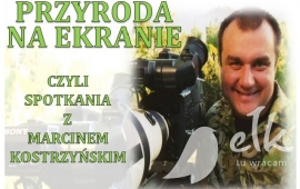 „Przyroda na ekranie” - spotkanie z Marcinem Kostrzyńskim