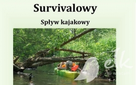 Survivalowy Spływ Kajakowy